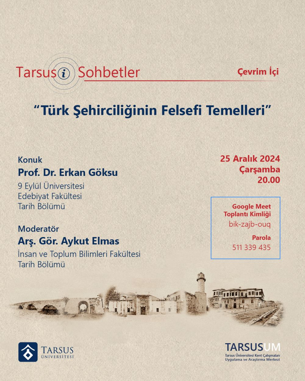 Tarsusi Sohbetler: Türk Şehirciliğinin Felsefi Temelleri