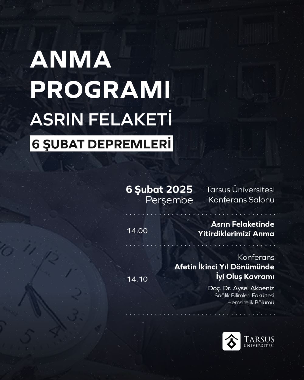 Anma Programı Asrın Felaketi 6 Şubat Depremleri 