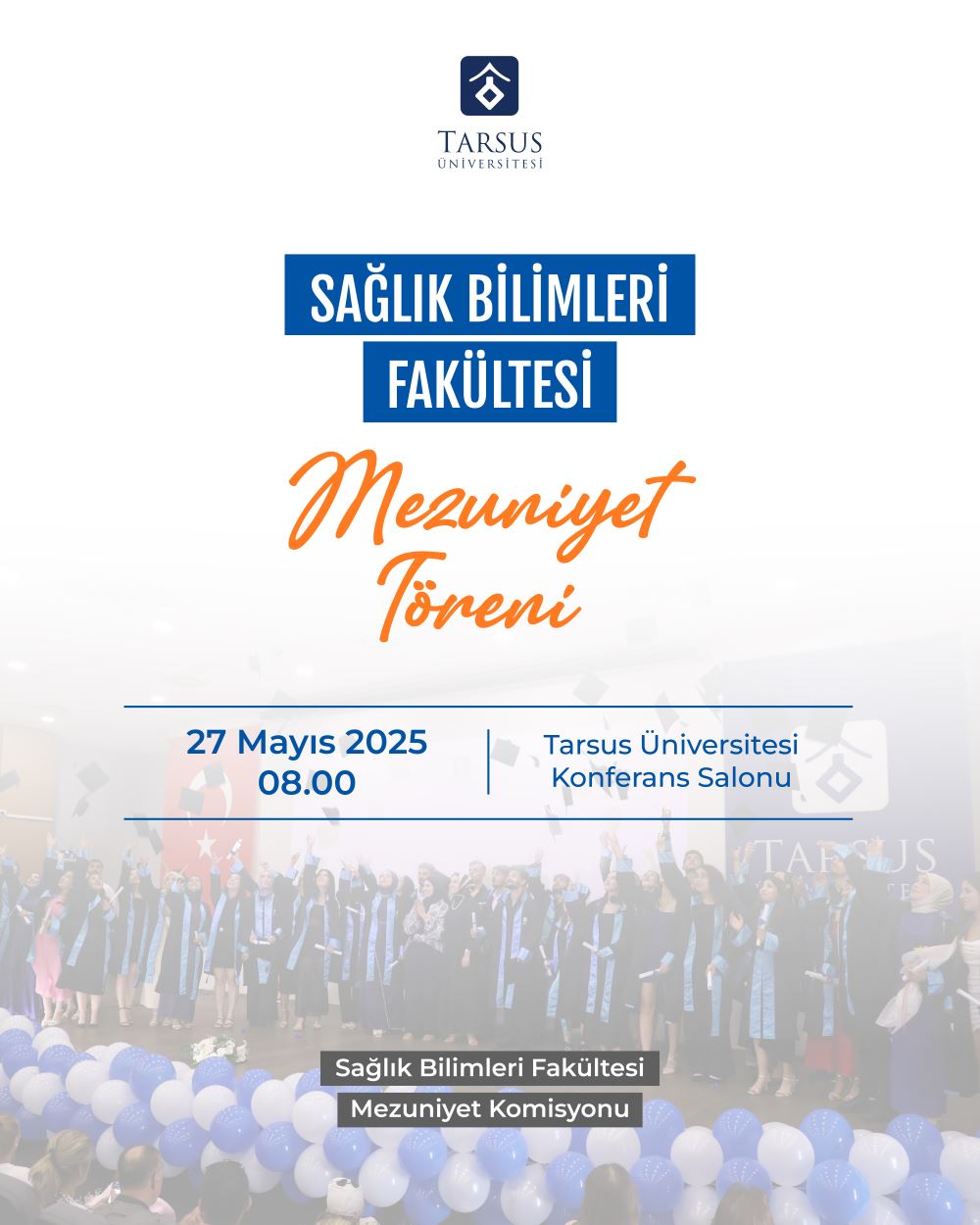 Sağlık Bilimleri Fakültesi Mezuniyet Töreni