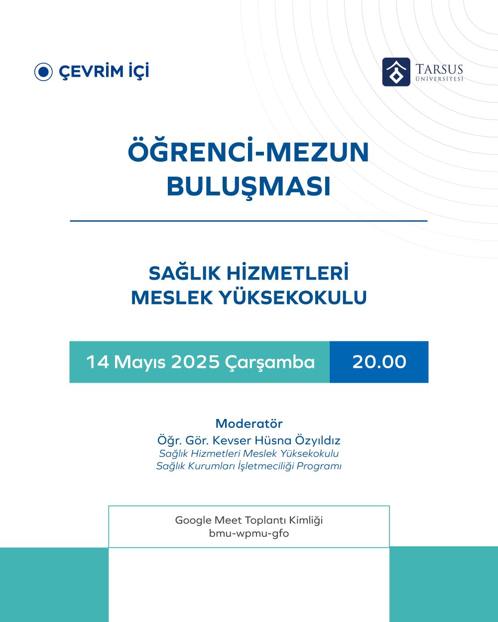 Çevrim İçi: Öğrenci-Mezun Buluşması