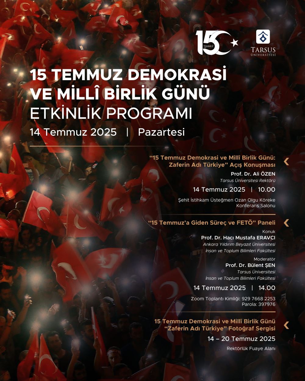 15 Temmuz Demokrasi ve Millî Birlik Günü Etkinlik Programı