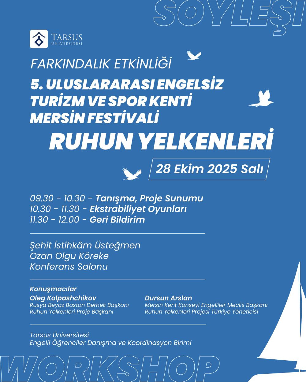 Farkındalık Etkinliği Turizm ve Spor Kenti Mersin Festivali Ruhun Yelkenleri