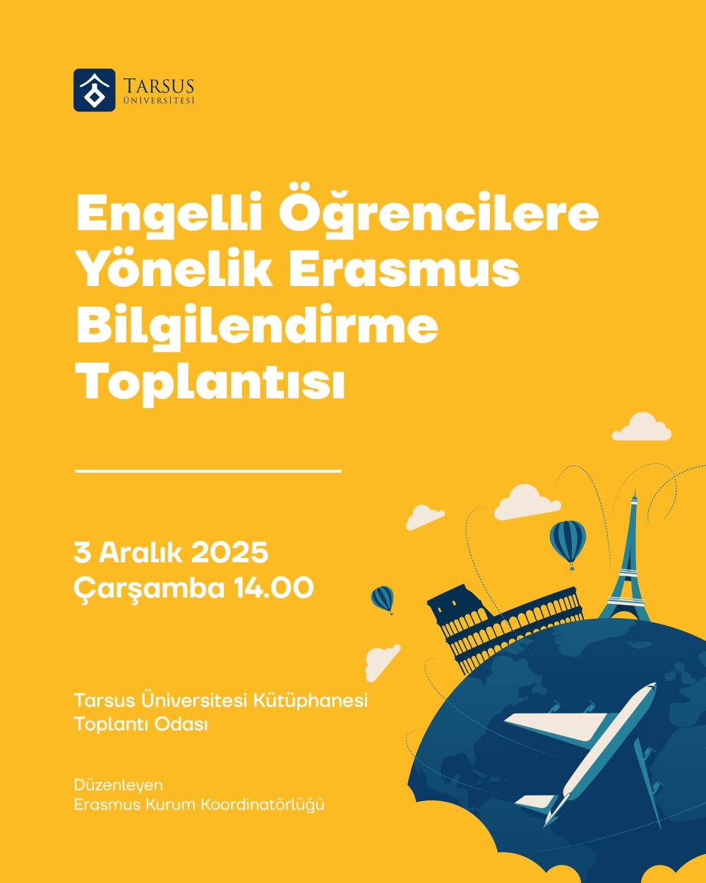Engelli Öğrencilere Yönelik Erasmus Bilgilendirme Toplantısı