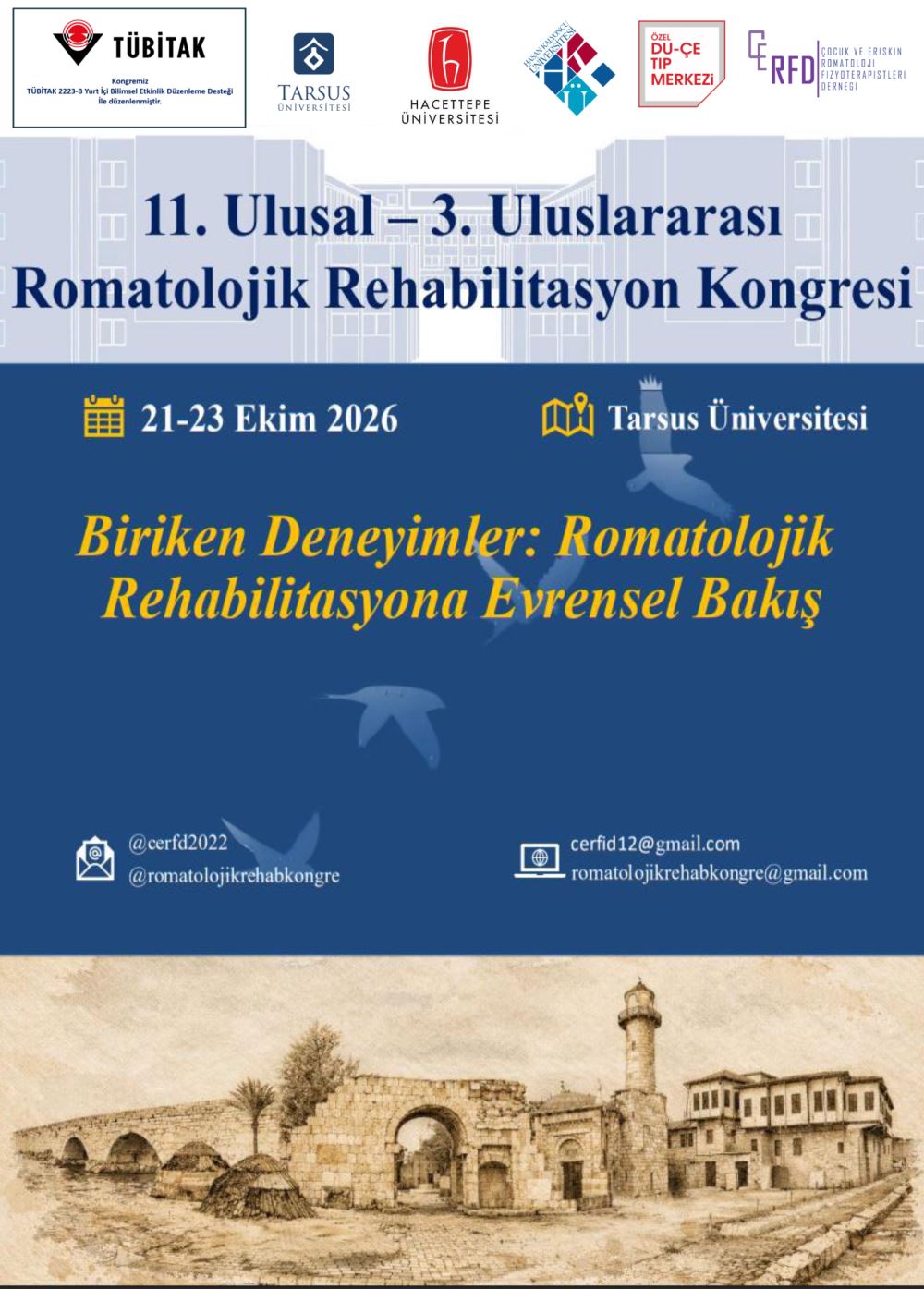 11. Ulusal - 3. Uluslararası Romatolojik Rehabilitasyon Kongresi