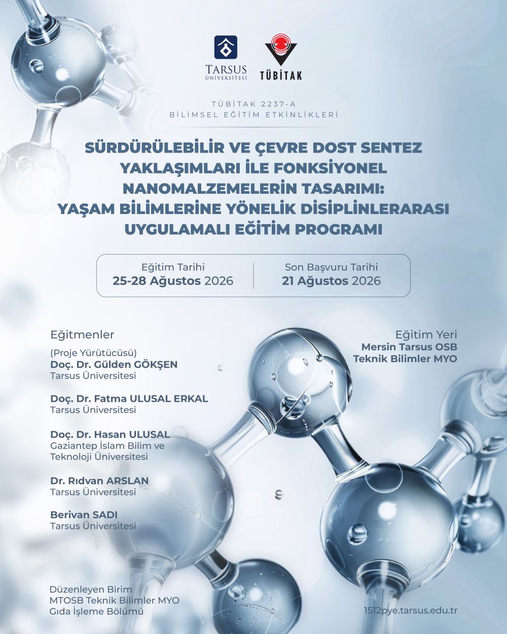 Eğitim: Sürdürülebilir ve Çevre Dostu Sentez Yaklaşımları ile Fonksiyonel Nanomalzemelerin Tasarımı: Yaşam Bilimlerine Yönelik Disiplinlerarası Uygulamalı Eğitim Programı