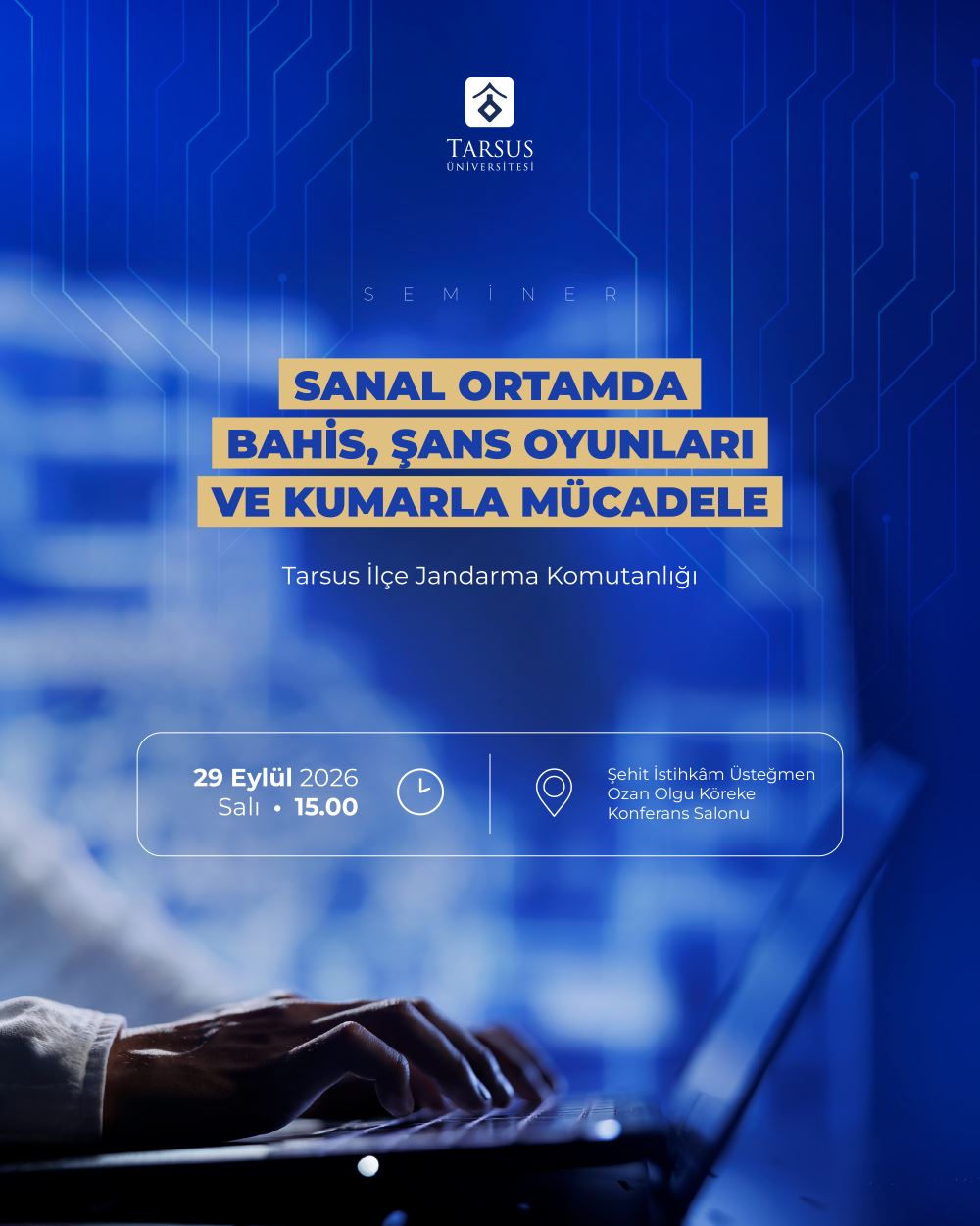Seminer: Sanal Ortamda Bahis, Şans Oyunları ve Kumarla Mücadele