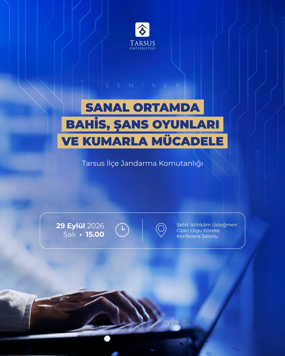 Seminer: Sanal Ortamda Bahis, Şans Oyunları ve Kumarla Mücadele