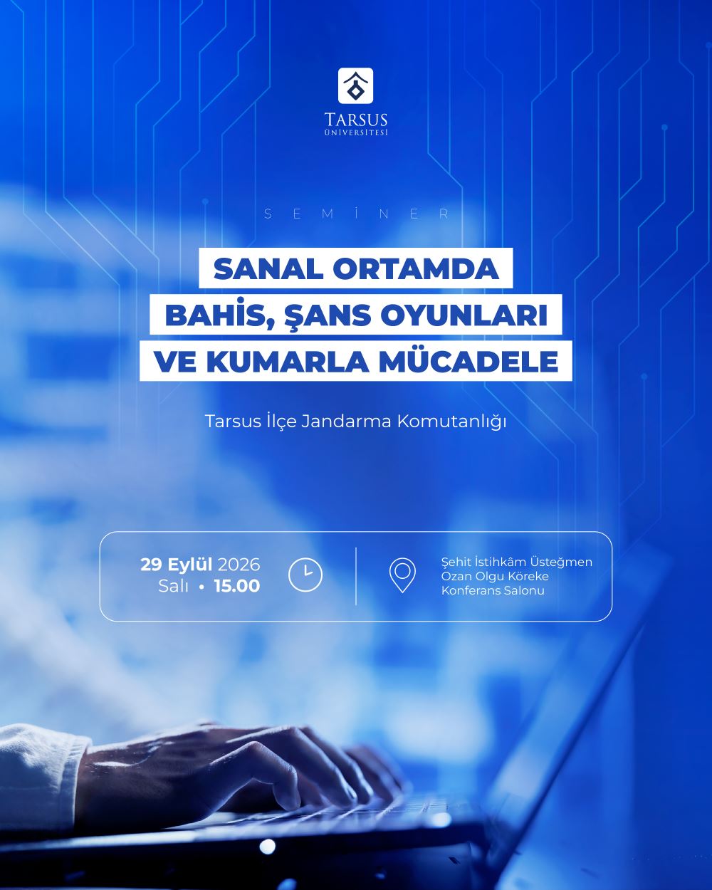 Seminer: Sanal Ortamda Bahis, Şans Oyunları ve Kumarla Mücadele