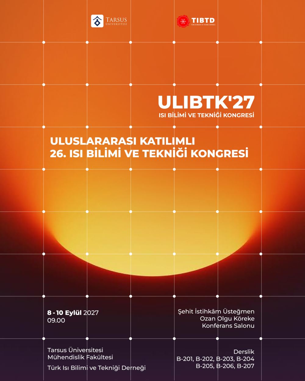 Uluslararası Katılımlı 26. Isı Bilimi ve Tekniği Kongresi (ULIBTK'27)